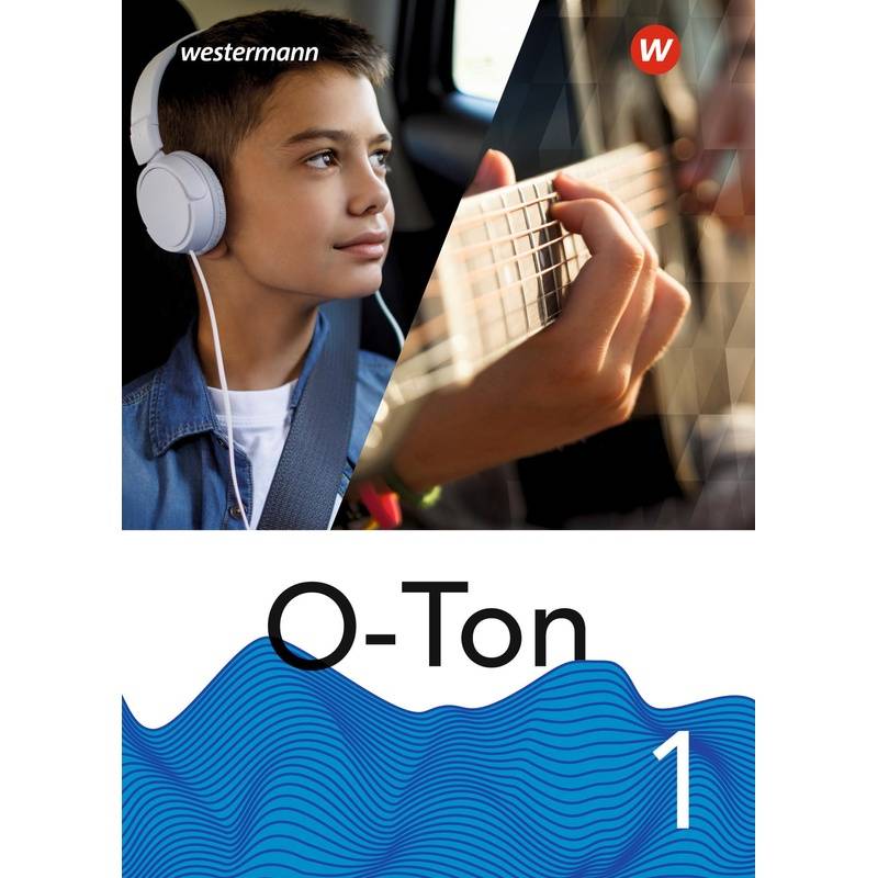 O-Ton - Aktuelle Ausgabe 2021, M. 1 Buch, M. 1 Online-Zugang - Stefanie Dermann, Burkhard Fabian, Robert Lang, Gebunden von Westermann Bildungsmedien