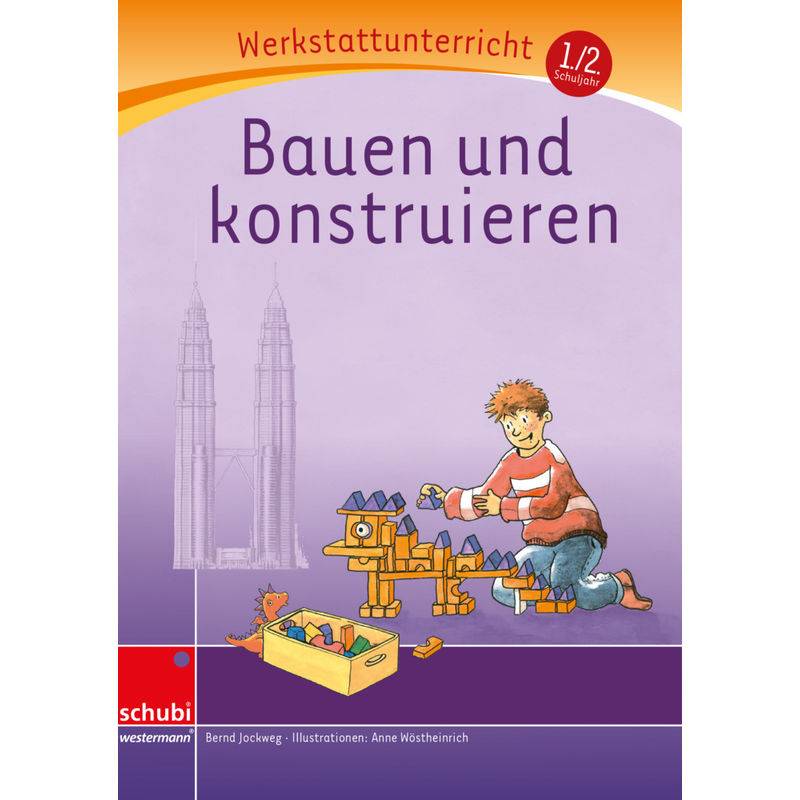 Bauen Und Konstruieren - Bernd Jockweg, Kartoniert (TB) von Westermann Lernwelten