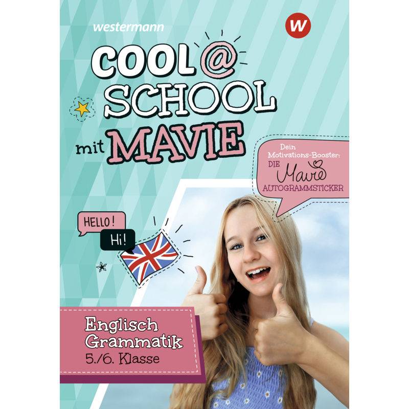 Cool @ School Mit Mavie - Mavie Noelle, Bernd Raczkowsky, Kartoniert (TB) von Westermann Lernwelten