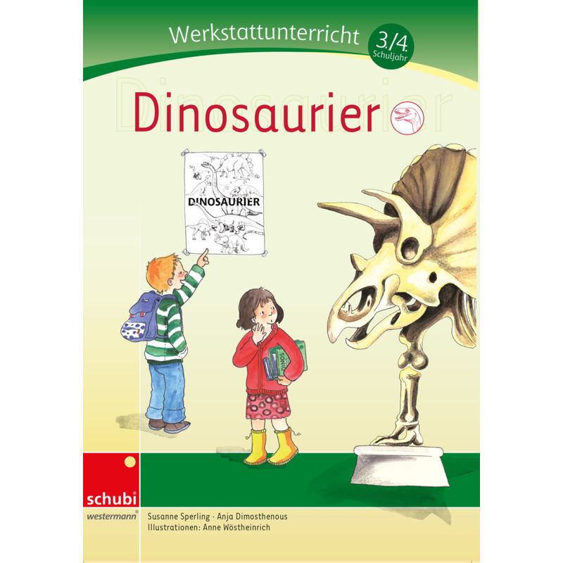 Dinosaurier - Susanne Sperling, Anja Dimosthenes, Kartoniert (TB) von Westermann Lernwelten