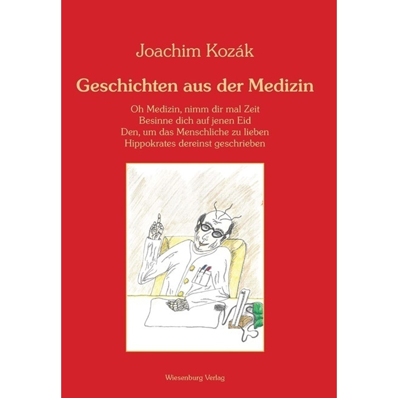 Geschichten Aus Der Medizin - Kozák Joachim, Gebunden von Wiesenburg