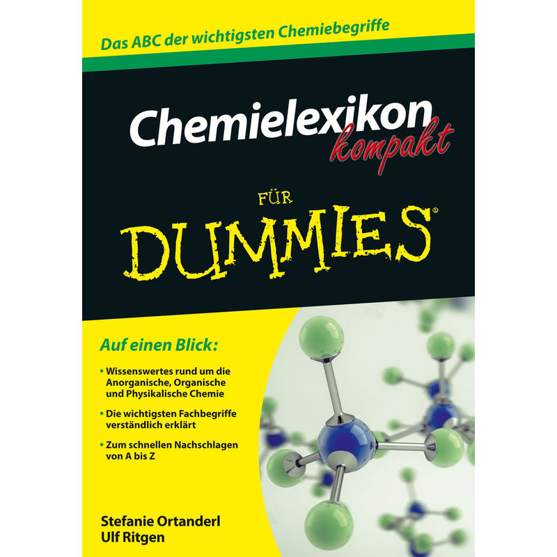 Chemielexikon Kompakt Für Dummies - Stefanie Ortanderl, Ulf Ritgen, Kartoniert (TB) von Wiley-VCH Dummies