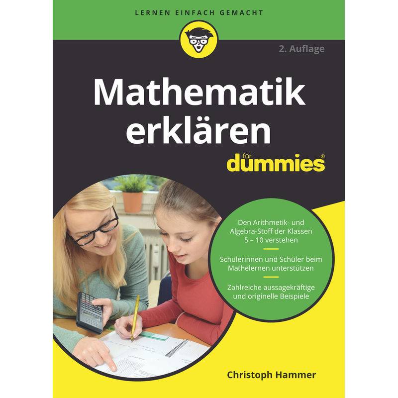 Mathematik Erklären Für Dummies - Christoph Hammer, Kartoniert (TB) von Wiley-VCH Dummies