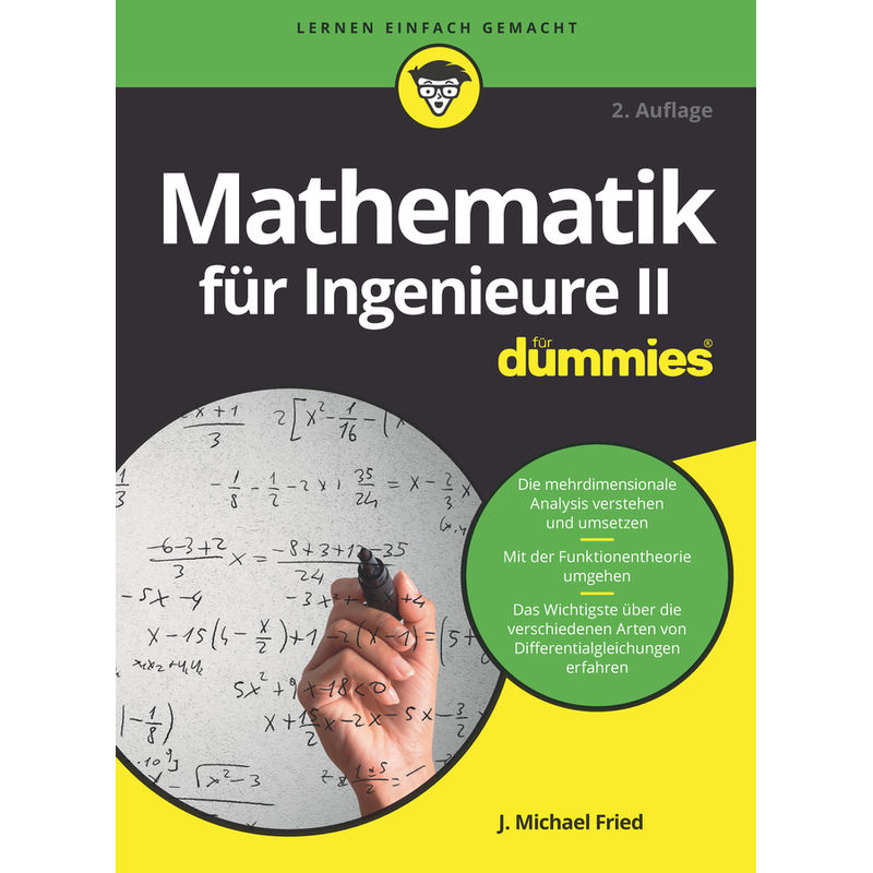 Mathematik Für Ingenieure Ii Für Dummies - J. Michael Fried, Kartoniert (TB) von Wiley-VCH Dummies
