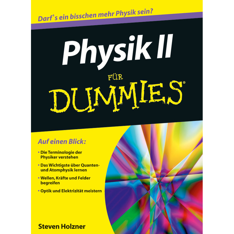 Physik Ii Für Dummies - Steven Holzner, Kartoniert (TB) von Wiley-VCH Dummies