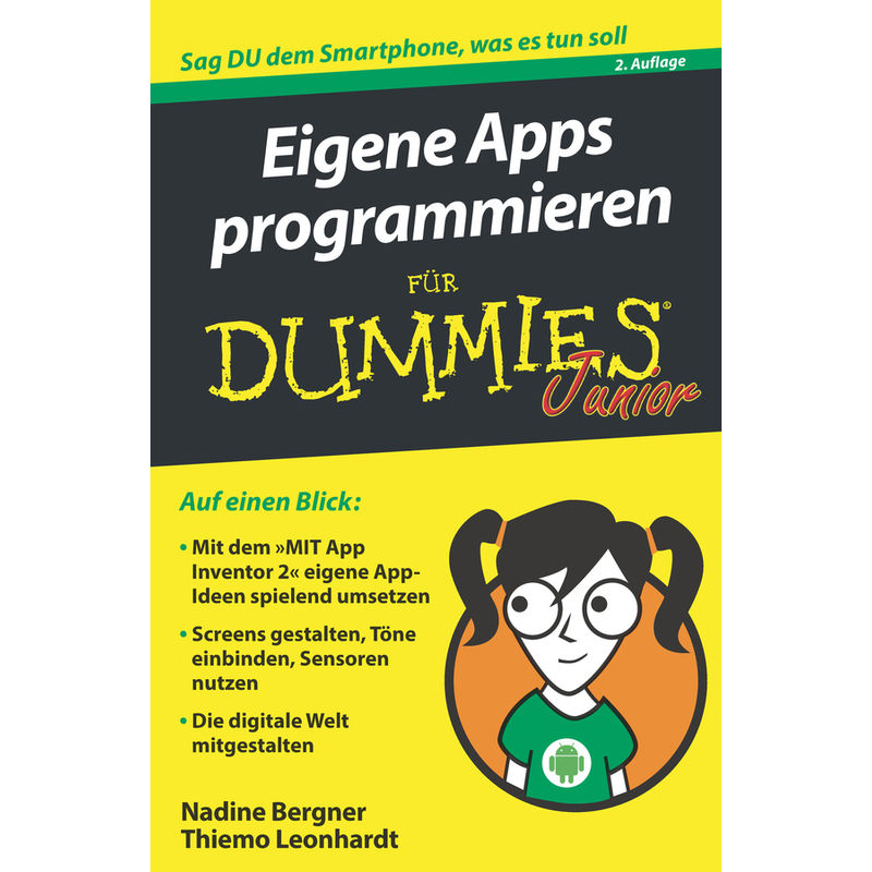Eigene Apps Programmieren Für Dummies Junior - Nadine Bergner, Thiemo Leonhardt, Kartoniert (TB) von Wiley-VCH