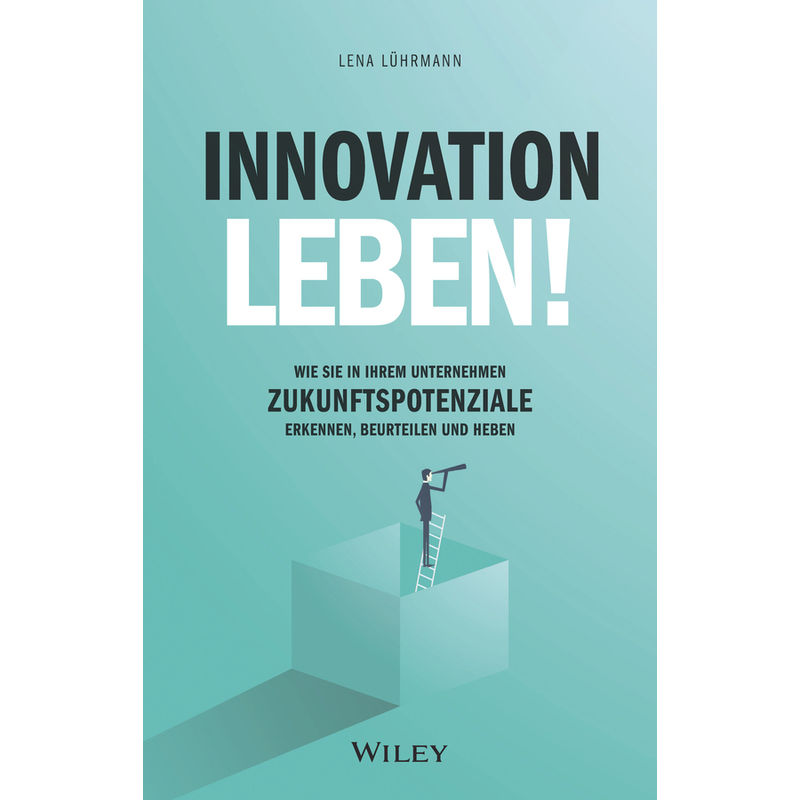 Innovation Leben! - Lena Lührmann, Gebunden von Wiley-VCH
