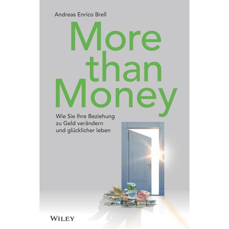More Than Money - Andreas Enrico Brell, Gebunden von Wiley-VCH