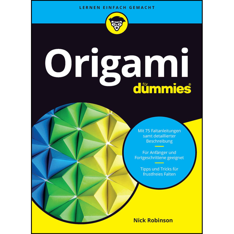 Origami Für Dummies - Nick N. Robinson, Kartoniert (TB) von Wiley-VCH