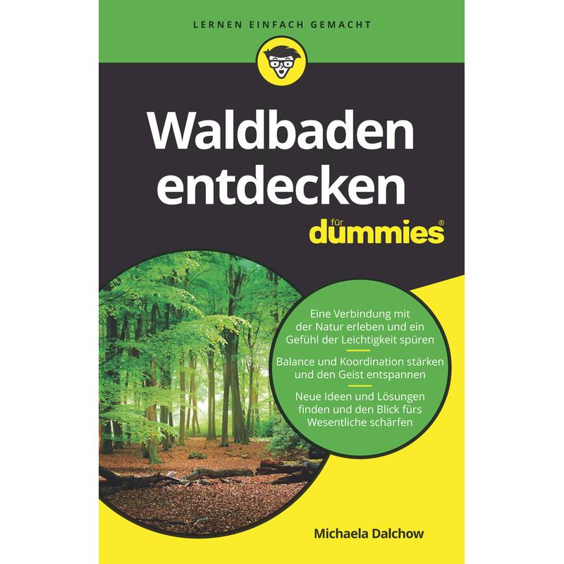 Waldbaden Entdecken Für Dummies - Michaela Dalchow, Kartoniert (TB) von Wiley-VCH