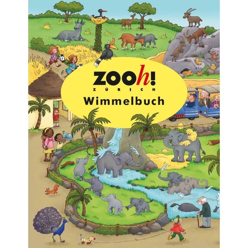 Zoo(H)! Zürich Wimmelbuch - Carolin Görtler, Pappband von Wimmelbuchverlag