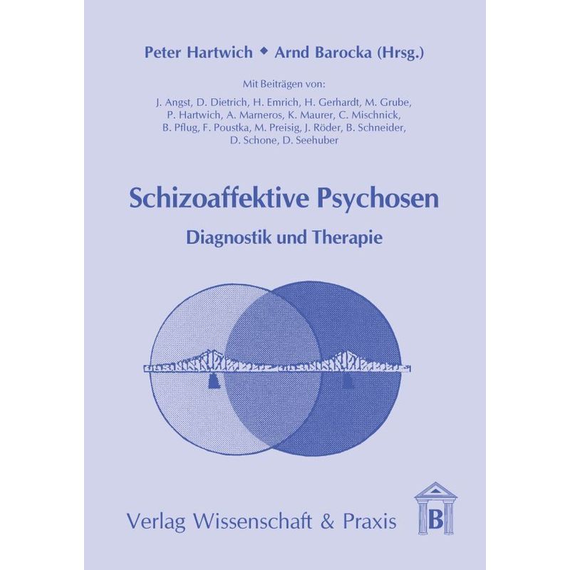 Schizoaffektive Psychosen., Kartoniert (TB) von Wissenschaft & Praxis