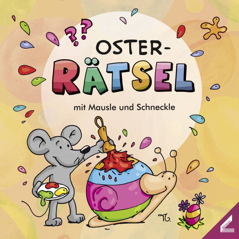 Oster-Rätsel Mit Mausle Und Schneckle, Kartoniert (TB) von Wißner