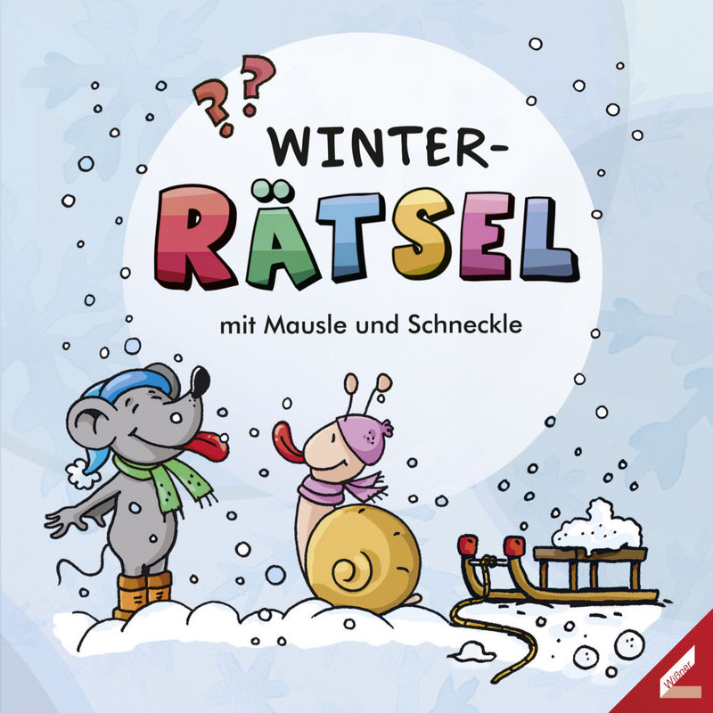Winter-Rätsel Mit Mausle Und Schneckle, Kartoniert (TB) von Wißner