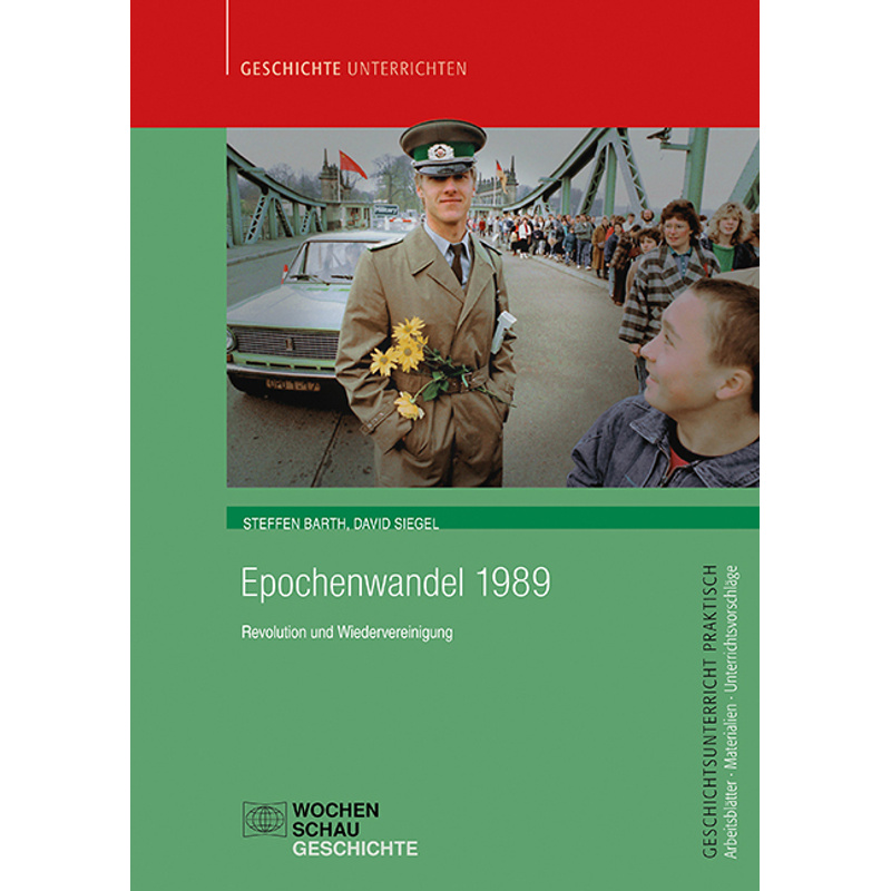 Epochenwandel 1989 - Steffen Barth, David Siegel, Gebunden von Wochenschau-Verlag