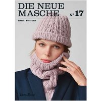 Die Neue Masche Nr. 17 Anleitungen Herbst-Winter von Wolle Rödel