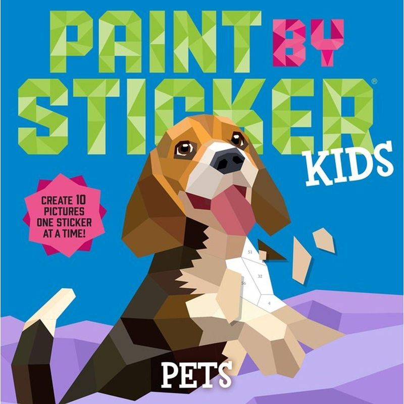 Paint By Sticker Kids: Pets - Workman Publishing, Taschenbuch von Workman Publishing