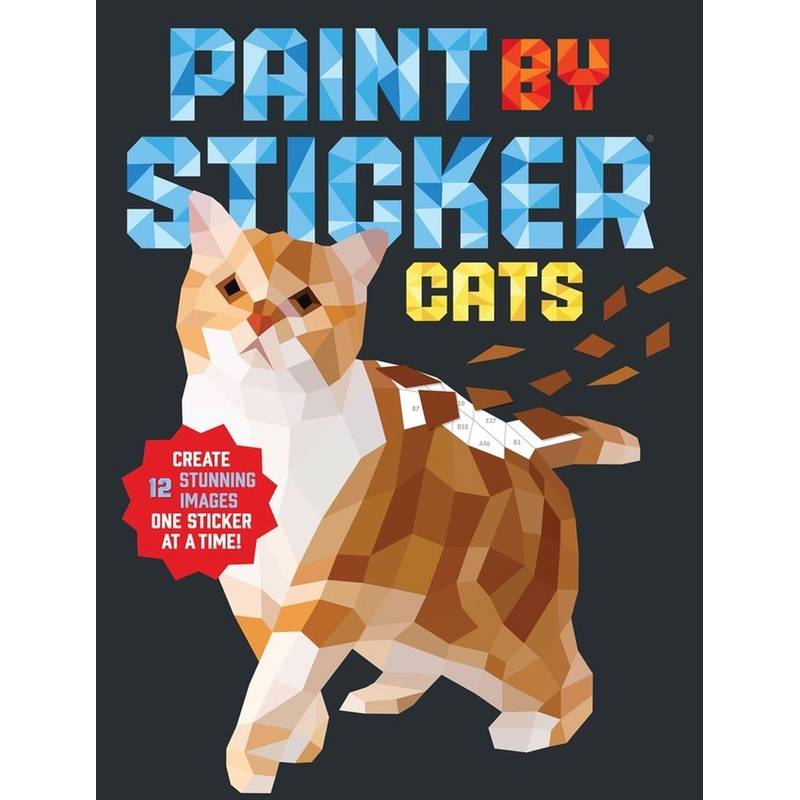 Paint By Sticker: Cats, Kartoniert (TB) von Workman Publishing