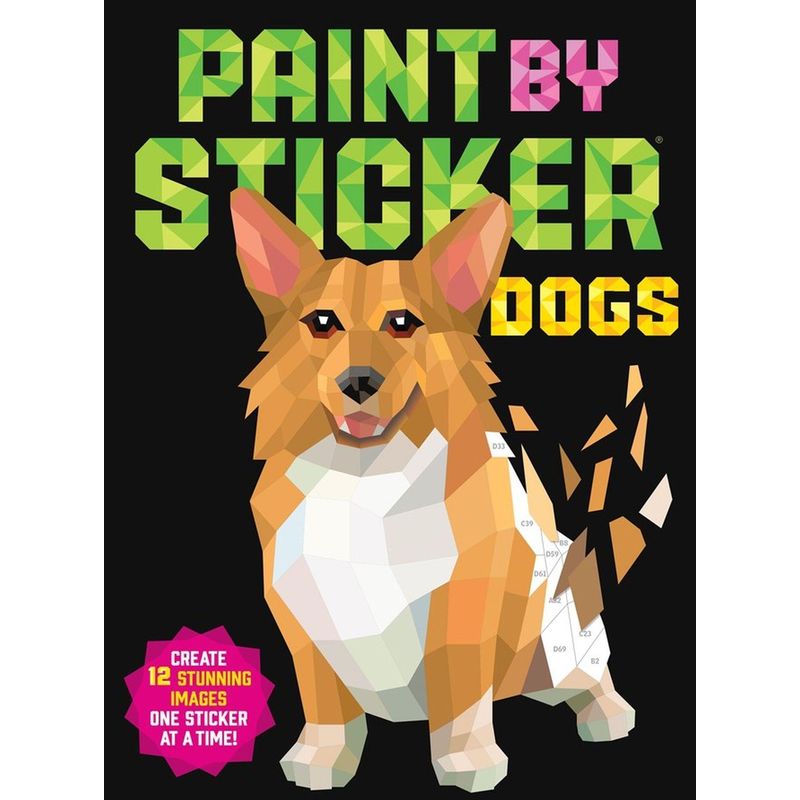 Paint By Sticker: Dogs - Workman Publishing, Taschenbuch von Workman Publishing