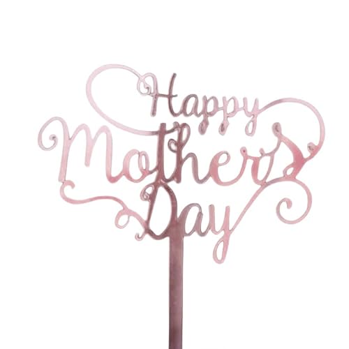 Tortenaufsatz "Happy Mother's Day", für Mütter, Buchstaben, Rosa, dekorative Party-Kuchendekoration für Muttertag (Rotgold F) von Xiao Hua