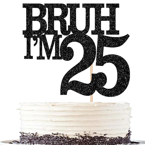 Xsstarmi Tortenaufsatz "Happy 25th Birthday", schwarzer Glitzer, Bruh I'm 25, für Cheers to 25 Years Birthday Party Cake Decorations Supplies von Xsstarmi