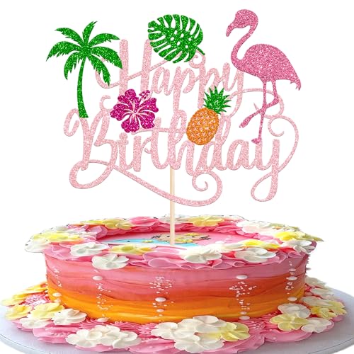 Kuchenaufsatz "Happy Birthday", tropisch, hawaiianisch, Luau, Glitzer, Flamingo, Plam, Blätter, Ananas, Cupcake-Dekoration für Sommer, Babyparty, Geburtstag, Party, Zubehör, Rosa, 1 Stück von YCTHUNFISH