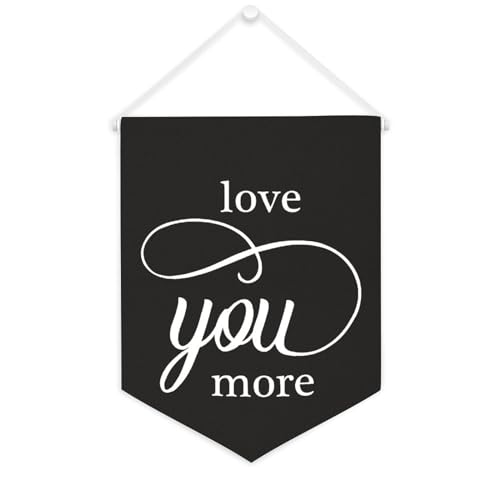 "Love You More" Leinwand-Banner, inspirierender Wandbehang, Wimpel, Flagge, Banner, Wand, Zuhause, dekoratives Kunstwerk für Wohnzimmer, Schlafzimmer, Büro, Urlaubsgeschenke, 30,5 x 40,6 cm "Love You More" Leinwand-Banner, inspirierender Wandbehang, Wimpel, Flagge, Banner, Wand, Zuhause, dekoratives Kunstwerk für Wohnzimmer, Schlafzimmer, Büro, Urlaubsgeschenke, 30,5 x 40,6 cm von Yelolyio