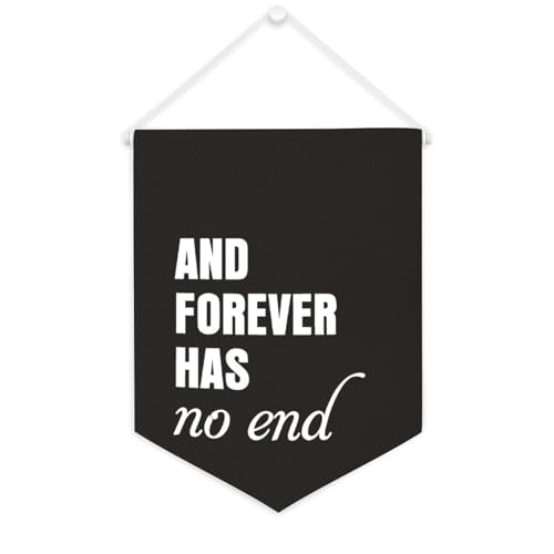 Yelolyio Leinwand-Wandflagge mit inspirierendem Zitat, Wimpel und Forever hat kein Ende, Wandkunst, Hängebanner für Zuhause, Büro, Dekoration, 30,5 x 40,6 cm, Leinwand-Banner, Einweihungsgeschenke von Yelolyio