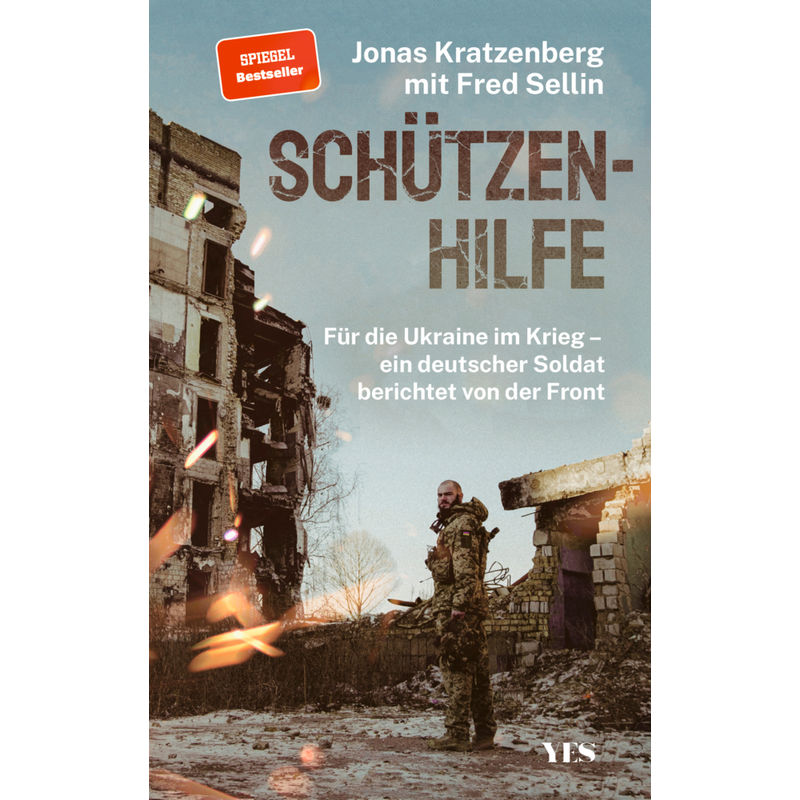 Schützenhilfe - Jonas Kratzenberg, Fred Sellin, Gebunden von Yes Publishing