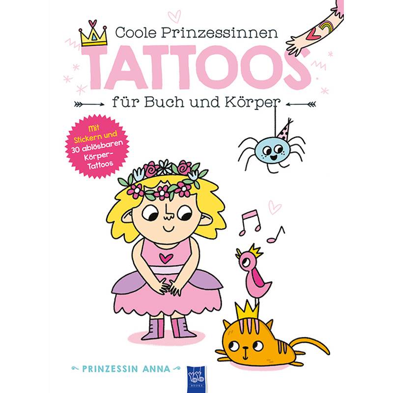 Coole Prinzessinnen Tattoos Für Buch Und Körper - Prinzessin Anna, Gebunden von Yoyo Books