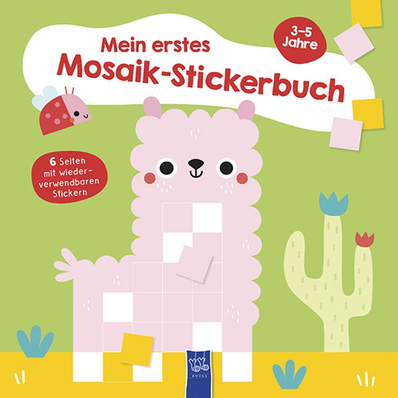 Mein Erstes Mosaik-Stickerbuch 3-5 Jahre (Cover Lama), Gebunden von Yoyo Books