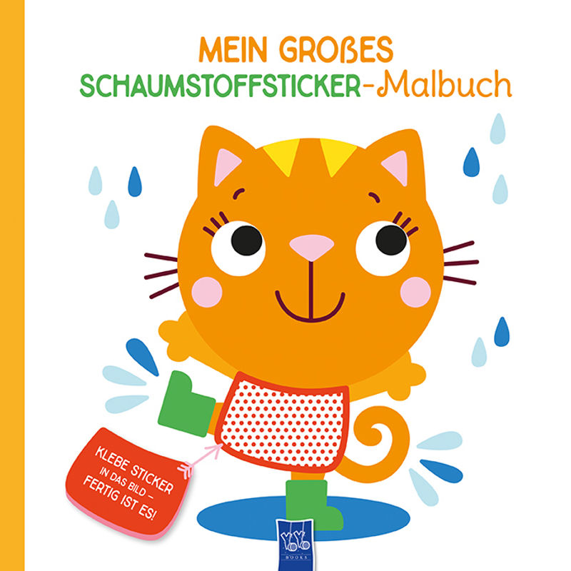 Mein Großes Schaumstoffsticker-Malbuch - Katze, Gebunden von Yoyo Books