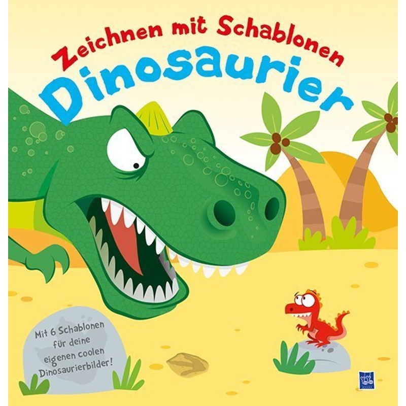 Zeichnen Mit Schablonen - Dinosaurier, Gebunden von Yoyo Books