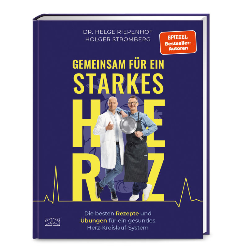 Gemeinsam Für Ein Starkes Herz - Holger Stromberg, Helge Riepenhof, Gebunden von ZS - ein Verlag der Edel Verlagsgruppe