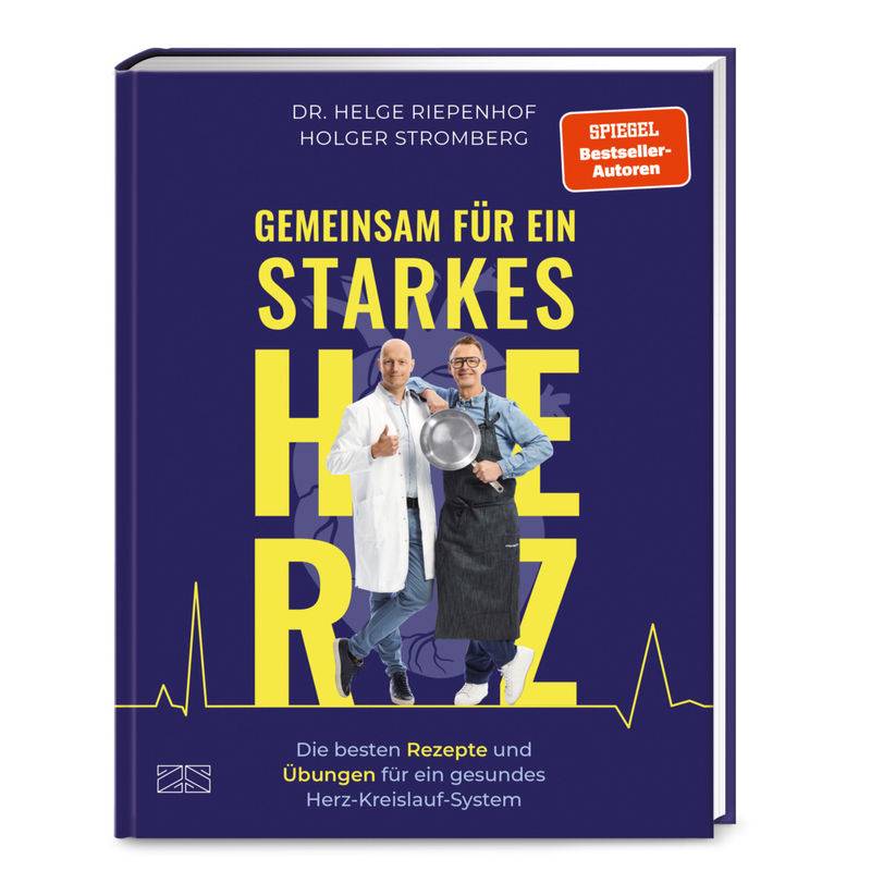 Gemeinsam Für Ein Starkes Herz - Holger Stromberg, Helge Riepenhof, Gebunden von ZS - ein Verlag der Edel Verlagsgruppe