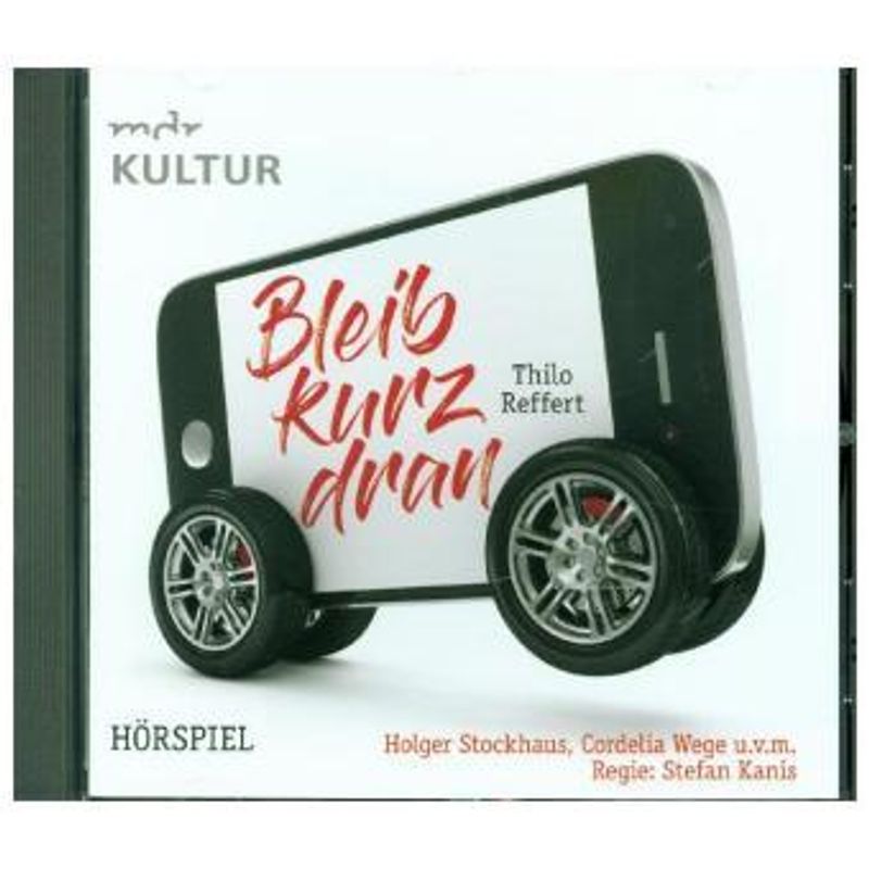 Bleib Kurz Dran, 1 Audio-Cd - Thilo Reffert (Hörbuch) von ZYX MUSIC