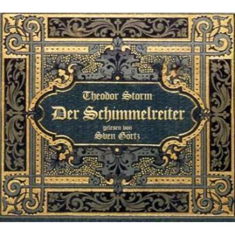 Der Schimmelreiter, 4 Audio-Cds,4 Audio-Cd - Theodor Storm (Hörbuch) von ZYX MUSIC
