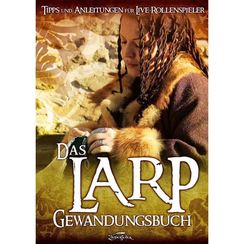 Das Larp-Gewandungsbuch - Robert Albrecht, Kartoniert (TB) von Zauberfeder Verlag