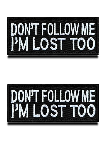 2 St. Dont Follow ME I'm Lost Too Lustig Patch Taktische Militär Moral Appliques Emblem für Kleidung Rucksack Uniform Weste Hundegeschirr Militär Taktisch Draussen Biker Ausrüstung von Zcketo