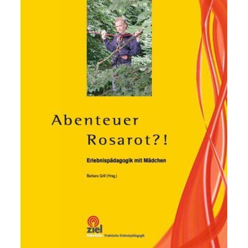 Abenteuer Rosarot?!, Kartoniert (TB) von Ziel