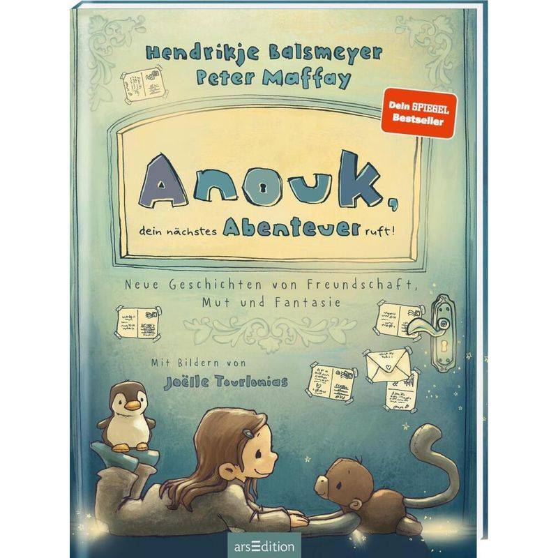 Anouk, Dein Nächstes Abenteuer Ruft! / Anouk Bd.2 - Hendrikje Balsmeyer, Peter Maffay, Gebunden von ars edition