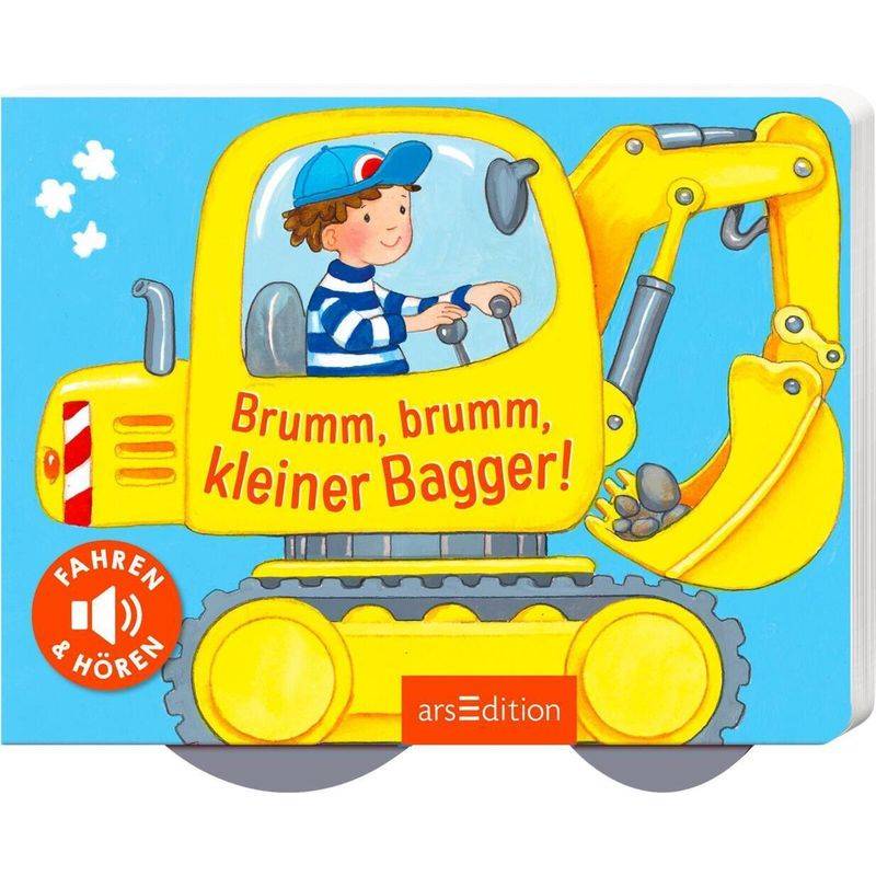Brumm, Brumm, Kleiner Bagger!, Pappband von ars edition