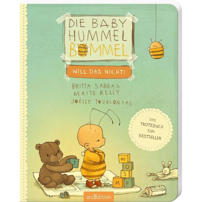 Die Baby Hummel Bommel Will Das Nicht - Britta Sabbag, Maite Kelly, Pappband von ars edition