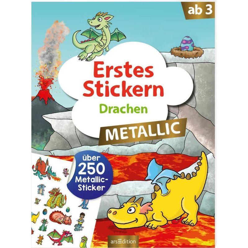 Erstes Stickern Metallic - Drachen, Kartoniert (TB) von ars edition