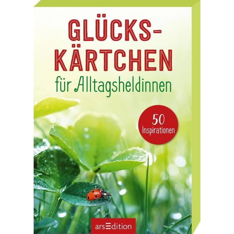 Glückskärtchen Für Alltagsheldinnen, Kartoniert (TB) von ars edition