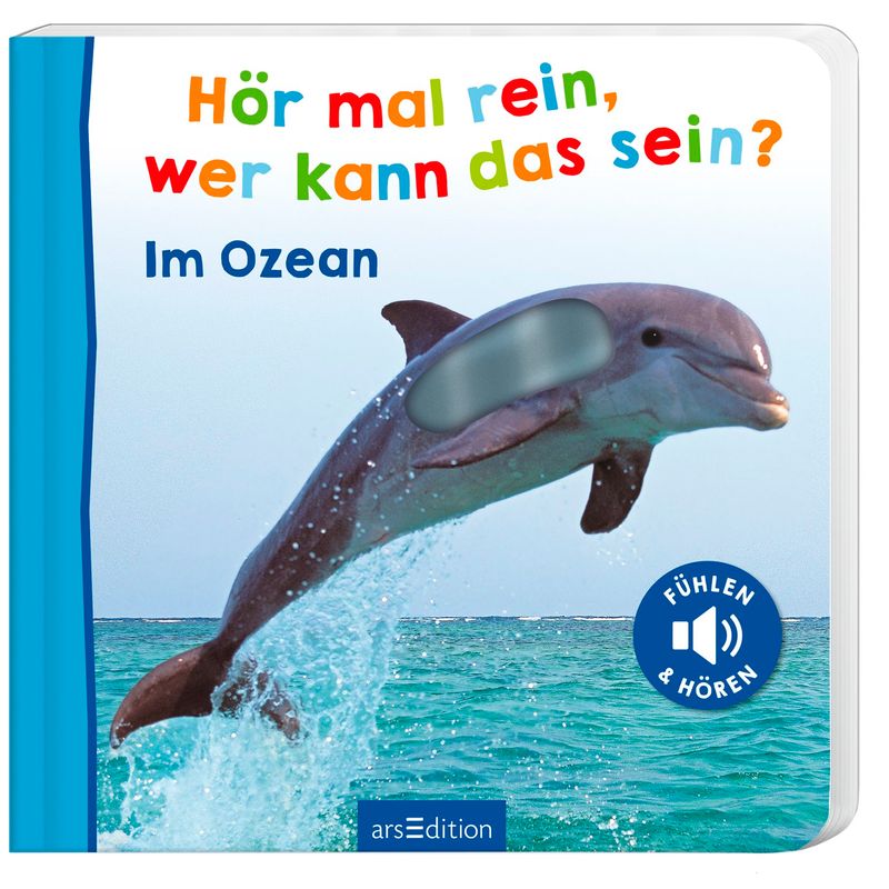 Hör Mal Rein, Wer Kann Das Sein? - Im Ozean, Pappband von ars edition