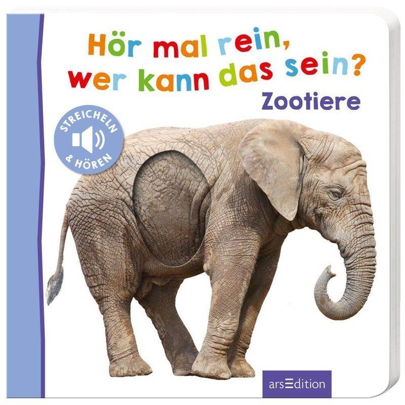 Hör Mal Rein, Wer Kann Das Sein? - Zootiere, Pappband von ars edition