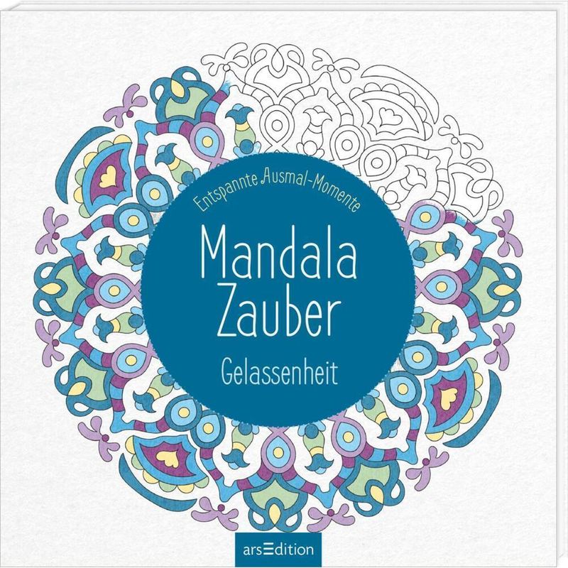 Mandala-Zauber - Gelassenheit von ars edition