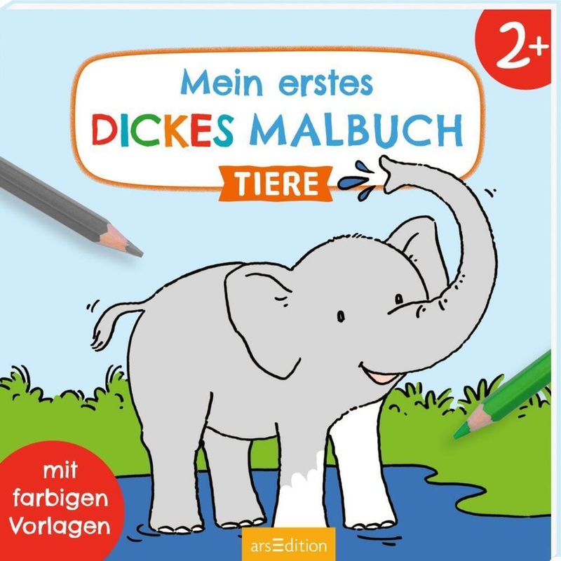 Mein Erstes Dickes Malbuch Ab 2 - Tiere, Kartoniert (TB) von ars edition