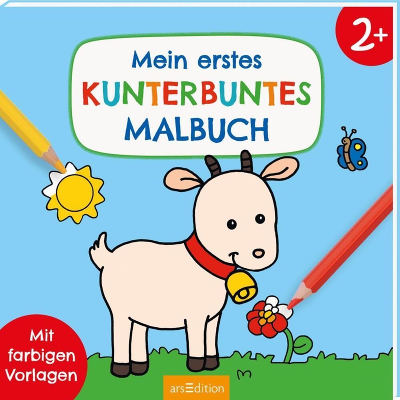 Mein Erstes Kunterbuntes Malbuch Ab 2, Kartoniert (TB) von ars edition